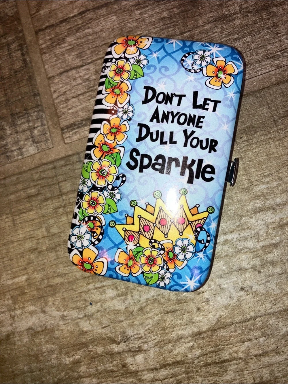 Don't Let Anyone Dull Your Sparkle